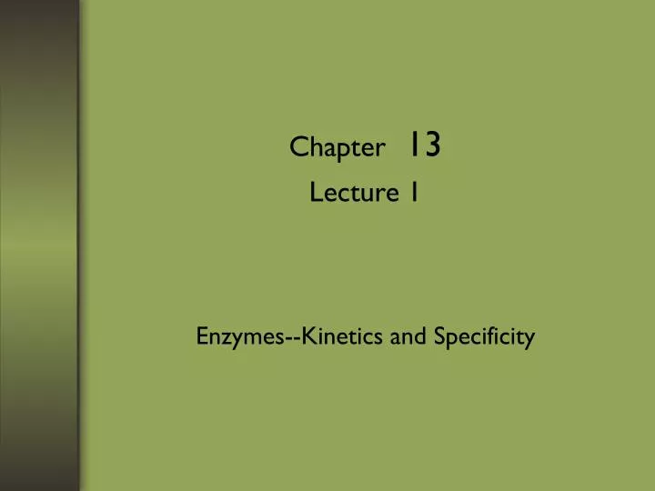 chapter 13 lecture 1