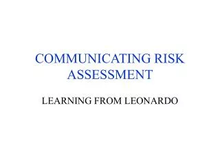 COMMUNICATING RISK ASSESSMENT