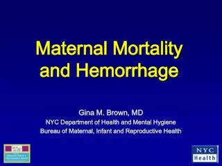 Maternal Mortality and Hemorrhage