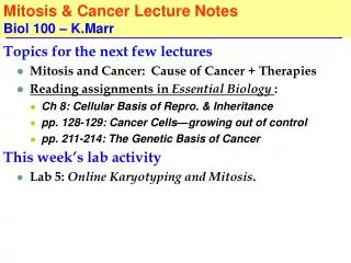 Mitosis &amp; Cancer Lecture Notes Biol 100 – K.Marr