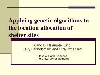 Applying genetic algorithms to the location allocation of shelter sites