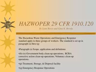 HAZWOPER 29 CFR 1910.120 By Lynn Reese and Gina K. Brooks