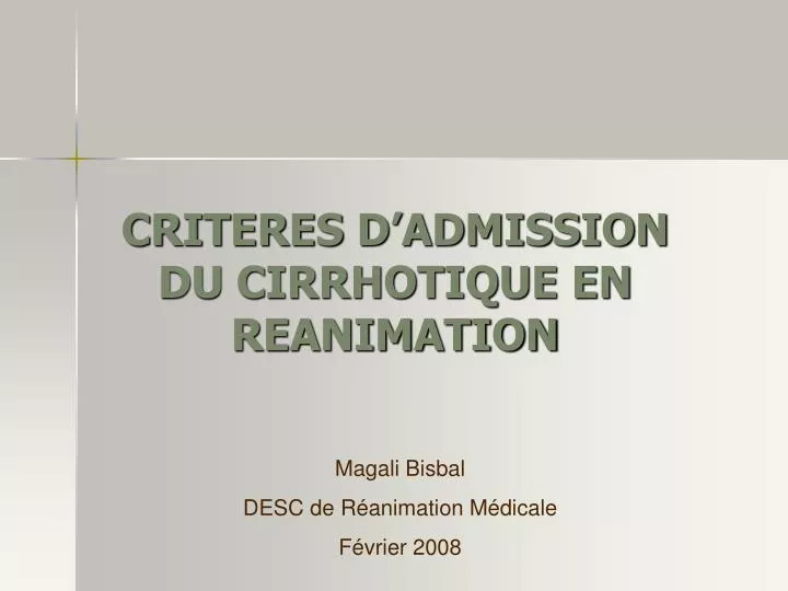 criteres d admission du cirrhotique en reanimation