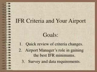 IFR Criteria and Your Airport Goals: