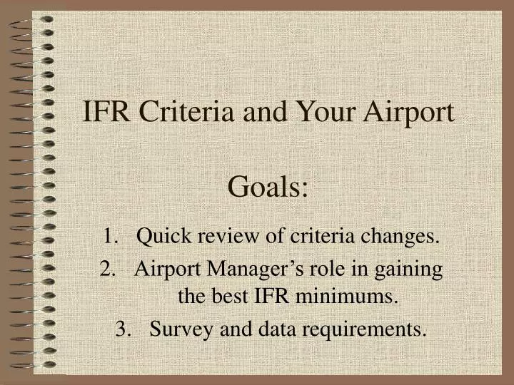 ifr criteria and your airport goals