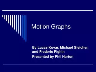 Motion Graphs