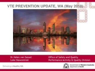 VTE PREVENTION UPDATE, WA (May 2010)