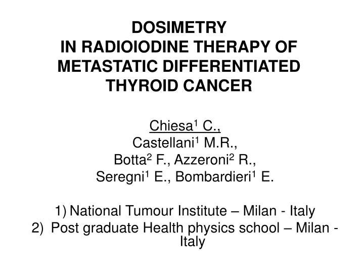 dosimetry in radioiodine therapy of metastatic differentiated thyroid cancer