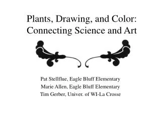 Plants, Drawing, and Color: Connecting Science and Art