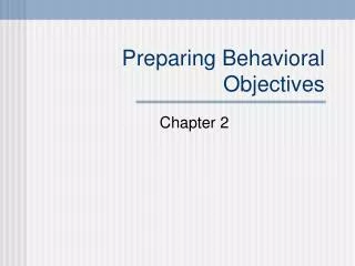 Preparing Behavioral Objectives