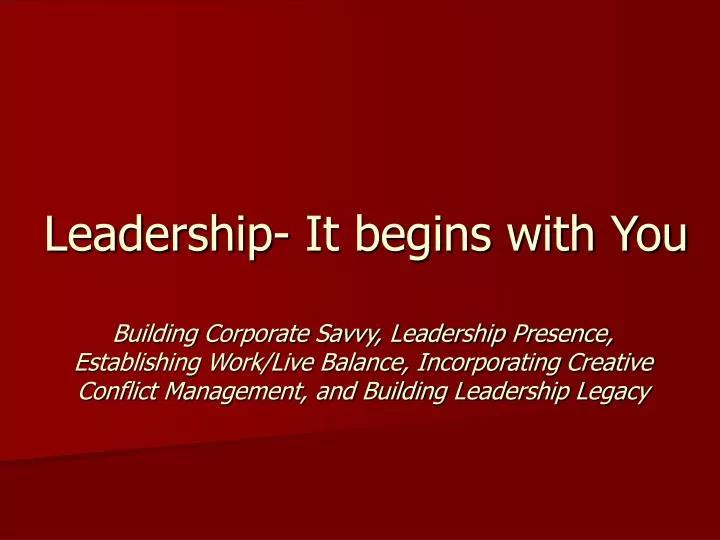 leadership it begins with you