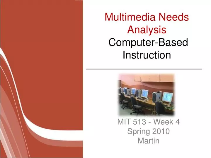 multimedia needs analysis computer based instruction