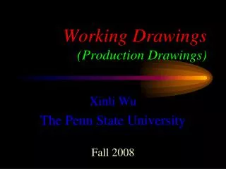 Working Drawings (Production Drawings)