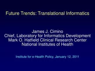 Future Trends: Translational Informatics