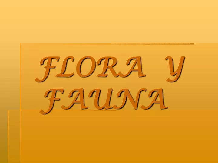 flora y fauna