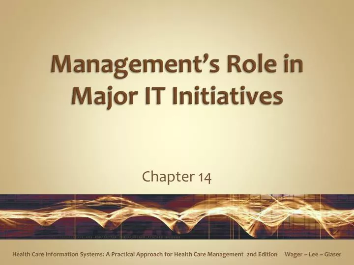 management s role in major it initiatives