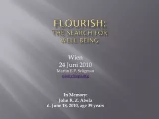Flourish: The Search for Well Being