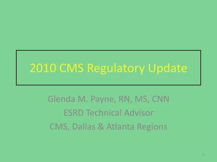 2010 cms regulatory update
