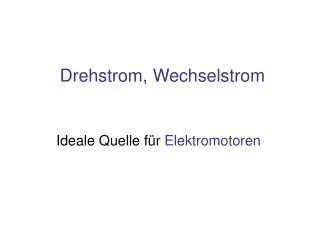 drehstrom wechselstrom