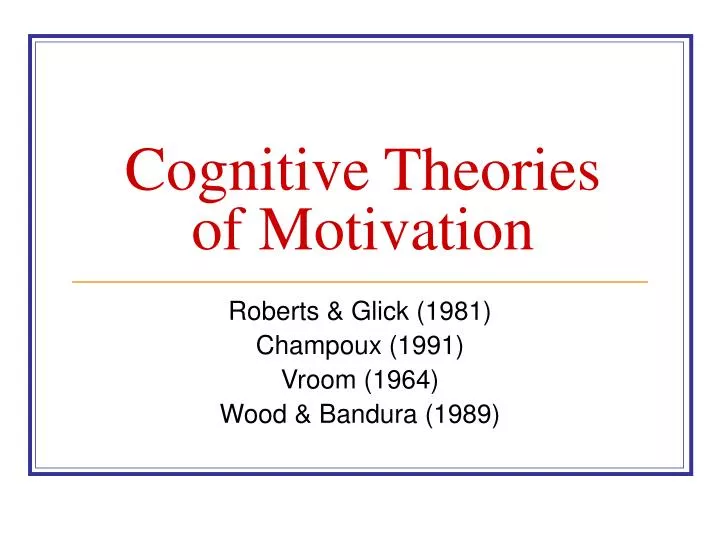 cognitive theories of motivation
