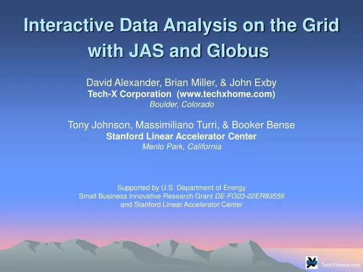 interactive data analysis on the grid with jas and globus