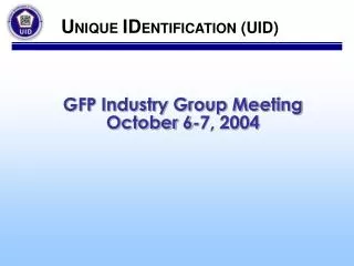 GFP Industry Group Meeting October 6-7, 2004