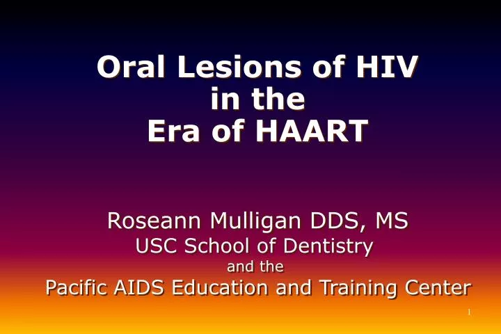 oral lesions of hiv in the era of haart