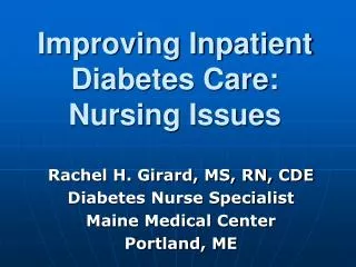 Improving Inpatient Diabetes Care: Nursing Issues