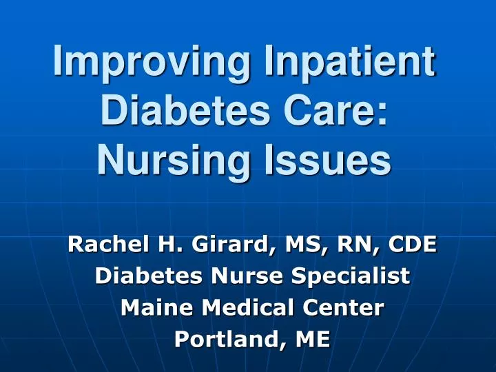 improving inpatient diabetes care nursing issues