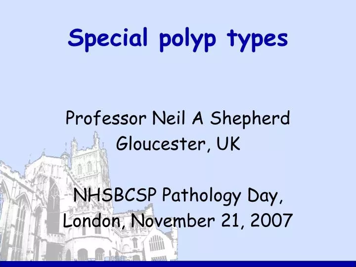 special polyp types