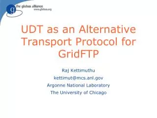 UDT as an Alternative Transport Protocol for GridFTP