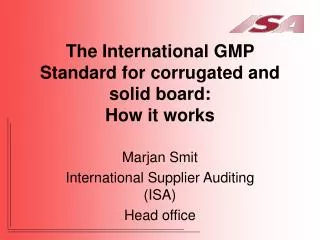 The International GMP Standard for corrugated and solid board: How it works