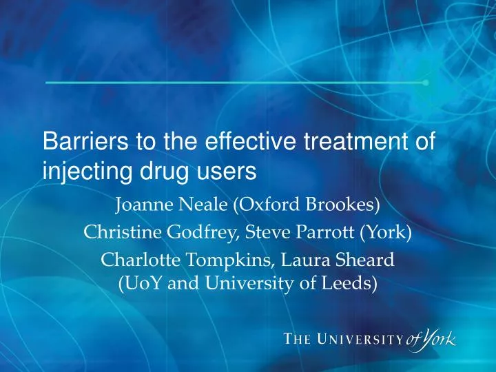 barriers to the effective treatment of injecting drug users