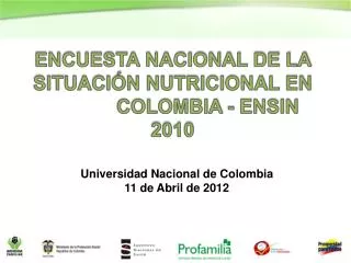 ENCUESTA NACIONAL DE LA SITUACIÓN NUTRICIONAL EN 	COLOMBIA