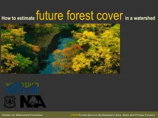 How to estimate future forest cover in a watershed