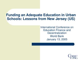 Funding an Adequate Education in Urban Schools: Lessons from New Jersey (US)