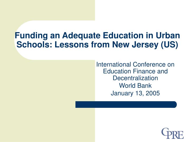 funding an adequate education in urban schools lessons from new jersey us