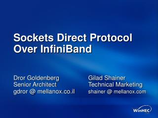 Sockets Direct Protocol Over InfiniBand