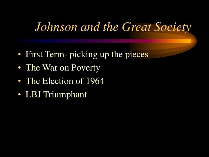 johnson and the great society