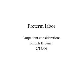 Preterm labor