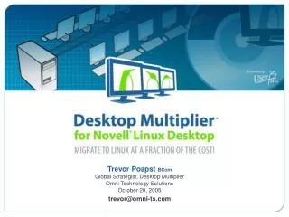 Desktop Multiplier™ for Novell© Linux Desktop – Migrate to Linux© at a Fraction of the Cost!