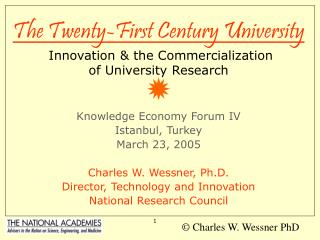 The Twenty-First Century University Innovation &amp; the Commercialization of University Research