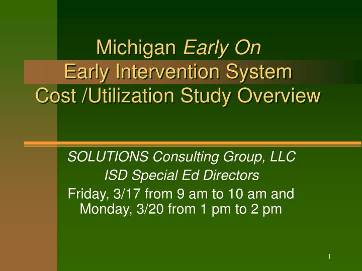 michigan early on early intervention system cost utilization study overview