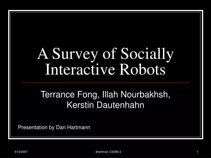 a survey of socially interactive robots