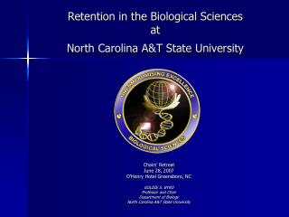 Retention in the Biological Sciences at North Carolina A&amp;T State University