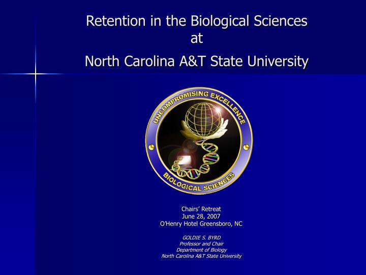 retention in the biological sciences at north carolina a t state university