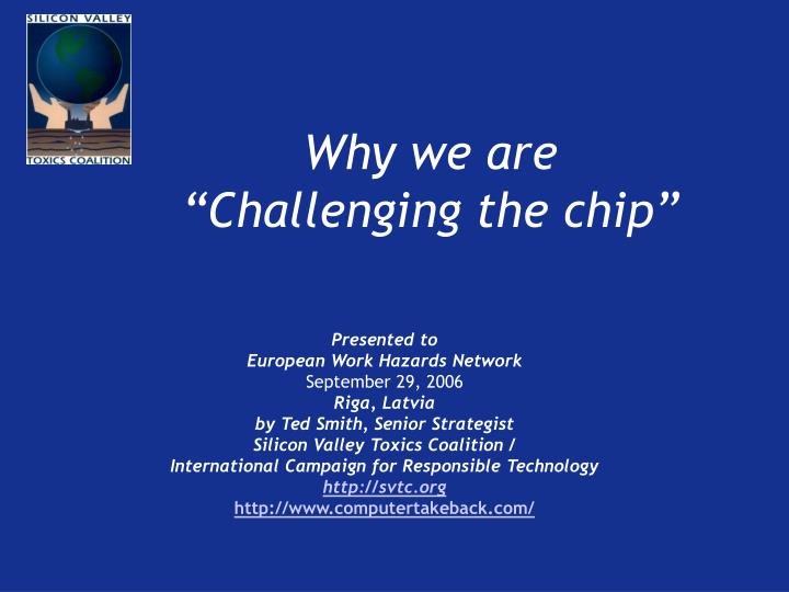 why we are challenging the chip