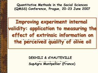 Improving experiment internal validity: application to measuring the effect of extrinsic information on the perceived qu