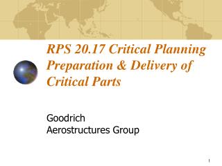 RPS 20.17 Critical Planning Preparation &amp; Delivery of Critical Parts