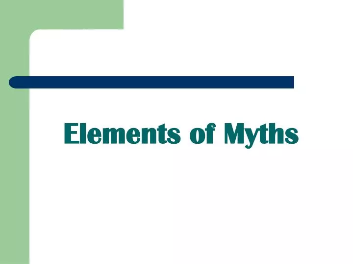 elements of myths